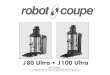 J80 Ultra • J100 Ultra - WebstaurantStore.com€¦ · The J80 Ultra/J100 Ultra juicer is ideal for making fresh juices from vegetables and locally grown or exotic fruit, as well
