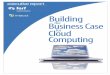 Building the Business Case for - Sage Intacctonline.intacct.com/rs/...Building_the_Business_Case... · a disaster. Business continuity and disaster recovery plans must be well documented