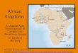 African( Kingdoms( - Ms. McCall's class · Centers(Ac4vity(Direc4ons(• Visitthe(ﬁve(centers(on(the(African(Kingdoms.(• Ateach(center,(review(the(informaon(provided(on(the(contentcards(and(view(the(images