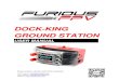 DOCK-KING GROUND STATION - Furious · head with the Furious FPV DOCK-KING. Compatible with any FPV goggles that utilize the TRUE-D V3 system, the DOCK-KING is also compatible with