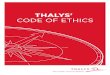 THALYS' CODE OF ETHICS · 2020. 4. 27. · This Code of Ethics is an essential part of Thalys' identity1.It highlights the fundamental principles which we uphold and wish to promote