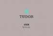 USER MANUAL - Tudor Watches€¦ · Salt water: Always rinse your watch with fresh water. Cleaning: To maintain the brightness of your watch, use a microfibre cloth. Every so often