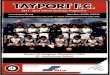 2011 -2012 Official Matchday Programme · TAYPORT F.C. THE CANNIEPAIRT, SHANWELL ROAD, TAYPORT D06 9DX TEL. 01382 553670, NEWSLINE 01382 552755 • Colours -Red Shirts, Black Shorts,