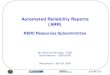 Automated Reliability Reports (ARR) · 2 Automated Reliability Reports (ARR) Background Reliability Reports Objective and Value Data Sources, Communications, Reports Objectives and