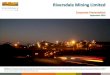 Riversdale Mining Limited Disclaimer: The information in this document is provided for information purposes only by Riversdale Mining Limited.No representation or warranty is made
