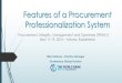 Features of a Procurement Professionalization System · E-Procurement and . What are the costs of professionalization and how to address them? One of the biggest ... Face-to-face