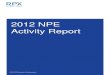 2012 NPE Activity Report - ChIPs · 5. At the end of 2012, companies faced more than double the NPE litigation than they did only four years ago. The backlog of active NPE defendants,