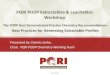 PQRI PODP Extractables & Leachables Workshop€¦ · 05/04/2018  · Presented by: Dennis Jenke, ... (PQRI) issued a Recommendation entitled “Safety Thresholds and Best Demonstrated