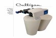HE 1.25 Water Softener Owners Guide · 2017. 3. 22. · 01024584 1 Welcome To Your New World of Better Living with Culligan Water. Thank You The Culligan HE 1.25 Water Softeners with