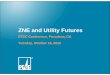 ZNE and Utility Futures - ETCC · 2020. 7. 12. · 4 Governor’s energy agenda includes ZNE Jerry Brown’s Eight Point Energy Plan (point 4) Create New Efficiency Standards for