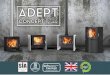 Introduction€¦ · Designed to burn in style, there are literally limitless options with this stove, so that it becomes your own truly bespoke piece of engineered design. Ekol Adept