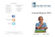 annual report 13 - Boys Hope Girls Hope of Colorado · President, Ellen Kiniry Mission Boys Hope Girls Hope helps academically capable and motivated children-in-need to meet their
