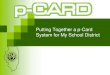 Putting Together a p-Card System for My School District · 4.Disputed Transactions Disputes Returned Merchandise Key dates 5.Account Management Personal information updates Helpful