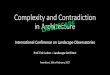 Complexity and Contradiction in Architecture · Complexity and Contradiction in Architecture International Conference on Landscape Observatories Prof. Eric Luiten –Landscape Architect