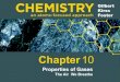 Chapter - Winthrop Chemistrychem.winthrop.edu/.../link_to_webpages/courses/chem104/gilbert/Ch… · Chapter Outline 10.1 The Properties of Gases 10.2 Effusion and the Kinetic Molecular