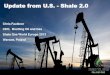 Update from U.S. - Shale 2petroleumclub.ro/downloads/ShaleGas/Chris_Faulkner... · • Shale gas 2.0 revolution in U.S. – Shale gas is a game changer: U.S. no longer destined to