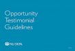 Opportunity Testimonial Guidelines - Nu Skin Enterprises · Generally speaking, an opportunity testimonial is any claim that conveys or implies a specific level or range of actual/potential