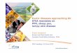 Exotic diseases approaching EU EFSA mandates on …...2015/01/13  · 3 1. Characterise the disease and global occurrence 2. Mapping of animal movements in the Mediterranean Basin