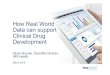 How Real World Data can support Clinical Drug Developmentvitaltransformation.com/.../03/2.-Alison-IMS-EMIF... · 10 IMS Health Real-World Evidence Solutions Optimising Protocol Design