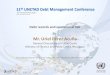 Debt records and operational risk - UNCTAD · 5.- Debt recording and operational risk DeMPA 2015 (Assesment 2017) which implied variation in their results- The management of operational