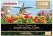 FREE LOCAL PICKUP · DAY 3 –Keukenhof Gardens This morning, depart by coach for an included visit to Keukenhof Gardens. Discover why it’s called the ‘Garden of Europe’ as
