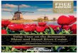FREE · DAY 3 –Keukenhof Gardens On an included excursion to Keukenhof, you’ll discover why it’s called the "Garden of Europe.” On this amazing life enriching ex-perience,
