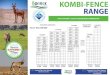 KOMBI-FENCE RANGE - Bonnox · KOMBI-FENCE RANGE AFRICA PATTERN - CLOSE OR SQUARE MESH COMBINATIONS. FULLY GALVANISED. Vertical Stay Wire Spacing: 150mm (6 inches) Bonnol Horizontal