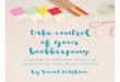 Take Control of Your Bookkeeping & Build a · 2017. 1. 11. · Take Control of Your Bookkeeping & Build a Profitable Etsy Biz Congratulations on being an AMAZING creative entrepreneur