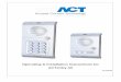 Operating & Installation Instructions for ACTentry A5 · The ACTentry A5 Entry Panel is contained in rugged polycarbonate housing, with programmable backlighting, dual relays and