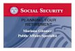 PLANNING YOUR RETIREMENT · How Social Security Determines Your Benefit Social Security benefits are based on earnings Step 1 Your wages are adjusted for inflation Step 2 Find the