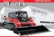 From World First to World Leader 2 - Takeuchi US · TL12R2 Compact Track Loader MACHINE DIMENSIONS A Max. Lift Height to Bucket Pin 10 ft 6.0 in (3,200 mm) B Dump Height Fully Raised