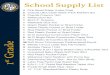 School Supply List - Grace Christian Academy · 5 Crayola Ultra Clean Wash Thick Markers 8ct 4 Crayola Crayons 16ct 1 Watercolors 8ct 1 Blunt 5" Scissors 1 Washable Glue 4oz 1 Green