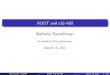 ROOT and x32- 4 Conclusion Rauschmayr (CERN) ROOT and x32-ABI March 13, 2013 1 / 20. History of application