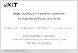 Superconductor-insulator transition in disordered FeSe ...intgroup.itp.ac.ru/conf15atalks/schneider.pdf · = 38K in Ba 0.6 K 0.4 Fe 2 As 2 ... BKT = 5.5 K T MF = 8.8 K → Gi = 5