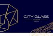 City Glass was established in 1987 with target to rhythm ...Production to suit the clients’ specifications. ... glass tableware, around 450,000 pieces, located in 10th of Ramadan