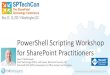 PowerShell Scripting Workshop for SharePoint …... PowerShell Scripting Workshop for SharePoint Practitioners Sean P. McDonough Chief Technology Officer and Owner, Bitstream Foundry