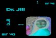 Dr. Jill 2012. 5. 14.آ  Dr. JillDr. Jill Dr. Jill Dr. Jill Dr. Jill Dr. Jill Real Questions. Real Answers