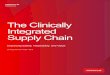 The Clinically Integrated Supply Chain · If your product is already GA, delete the disclaimer from the TM block. Important: ... Though unique device identifiers (UDI) are a huge