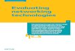 Evaluating networking technologies - Optus€¦ · Their availability means enterprises have the opportunity to align their communications networks with their dynamic business or