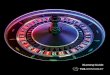 iGaming Guide - TCSJohnHuxley · Saturn™ Glo Roulette Wheel The innovative Saturn™ Glo Roulette Wheel is not only eye-catching, it also indicates game status through a spectrum