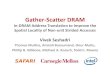 Gather-Scatter DRAM - ETH Z€¦ · Gather-Scatter DRAM In-DRAM Address Translation to Improve the Spatial Locality of Non-unit Strided Accesses Vivek Seshadri Thomas Mullins, AmiraliBoroumand,