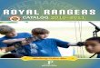 royal rangers Catalog Catalog 20102010--20112011 · 2018. 8. 21. · Rangers. Activities Royal Rangers is about adventure and side-by-side relationship building. Boys discover they