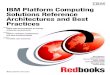 IBM Platform Computing Solutions Reference Architectures and … · 2014. 9. 30. · International Technical Support Organization IBM Platform Computing Solutions Reference Architectures