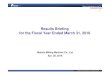 Results Briefing for the Fiscal Year Ended March 31, 2016 · for the Fiscal Year Ended March 31, 2016 FY2015 (Forecast as of Apr. 30, 2015) ... including results forecasts, are based