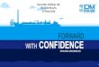 FORWARD WITH CONFIDENCE - Dyna-Mac...2020/05/13  · topside market in 1998 Listed on SGX Mainboard in 2011 Business Focus Module Business •ePC/EPC of topside modules for FPSOs and