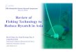 Review of Fishing Technology to Reduce Bycatch in Asiaseagrant.uaf.edu/events/2014/wakefield-bycatch/... · Whole Malaysia 214,980 261,670 82.16 32.49 Nuruddin & Isa (2013) MATSUOKA