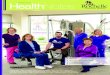 Health Notes - rochellehospital.com · 1 Nationally Recognized for Clean Patient Rooms New Health & Wellness Center Calendar of Events Foundation News 3 4 6 7 Health SPRING 2016 Notes