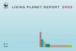 LIVING PLANET REPORT · 195 species of birds, mammals, reptiles, amphibians, and fish from lakes, rivers, and wetland ecosystems. The marine index includes 217 bird, mammal, reptile,
