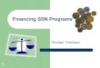 Financing SSN Programs · 2019. 8. 31. · decentralized systems is often excluded as are NGO programs. One study identified 123 cash transfer programs from 35 African countries