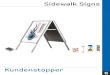 Sidewalk Signs - Ores Displayoresdisplay.com/Files/2017Catalog/_02-SidewalkSigns.pdfSidewalk Signs Kundenstopper 49 WARRANTY X 770 mm 620 mm 175 mm Poster Swing “Water Base” Poster